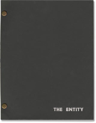 Book #143100] The Entity (Draft script for the 1982 film). Sidney J. Furie, Frank De Felitta, Ron...