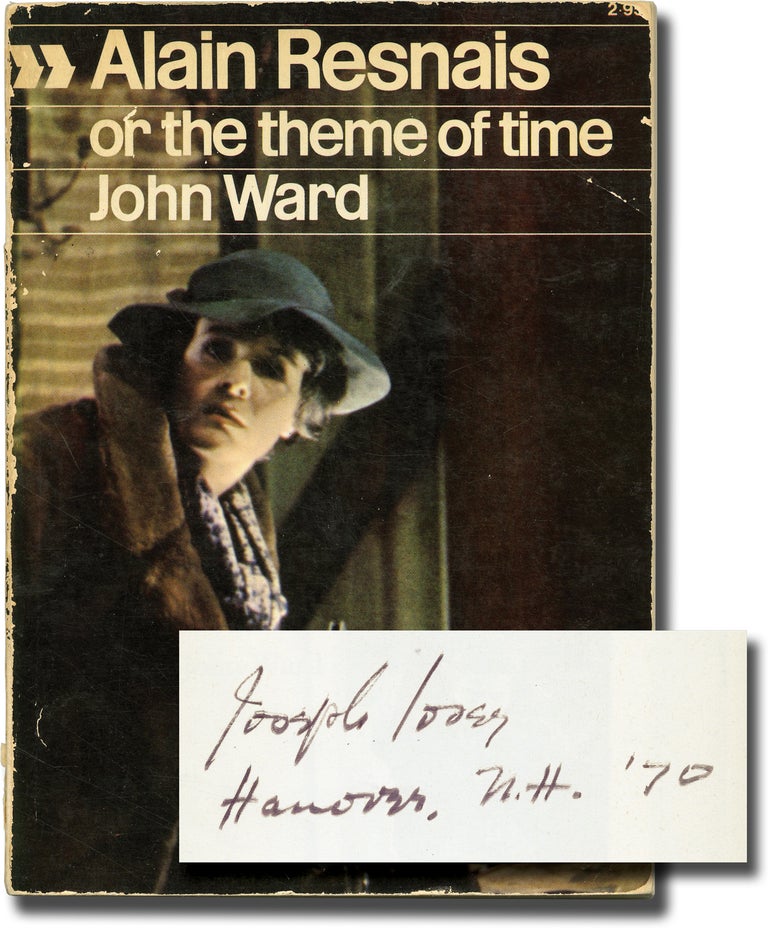 [Book #143609] Alain Resnais, or the Theme of Time. Alain Resnais, John Ward, Joseph Losey.