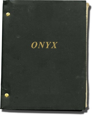 Book #143667] Onyx (Original screenplay for an unproduced film). Lincoln Kilpatrick, J S....