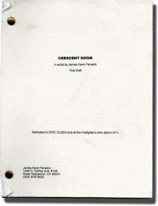 Book #143686] Crescent Doom (Original screenplay for an unproduced film). James Kevin Fenwick,...