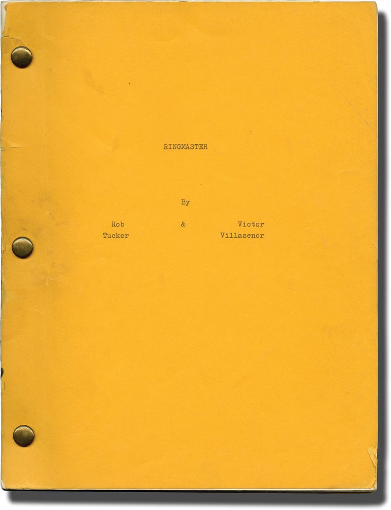 Book #143725] Ringmaster (Original screenplay for an unproduced film). Victor Villasenor Rob...