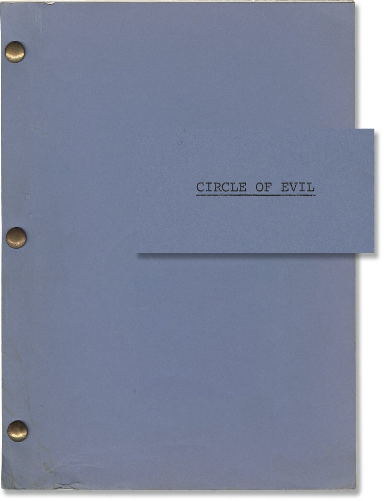 Circle of Evil (Original screenplay for an unproduced film