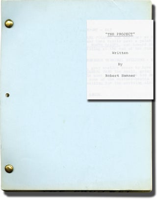 Book #144124] The Project (Original screenplay for an unproduced film). Robert Hamner, screenwriter