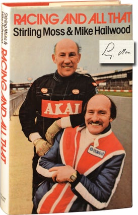 Book #144306] Racing and All That (First UK Edition, signed by Sir Stirling Moss). Stirling, Moss...