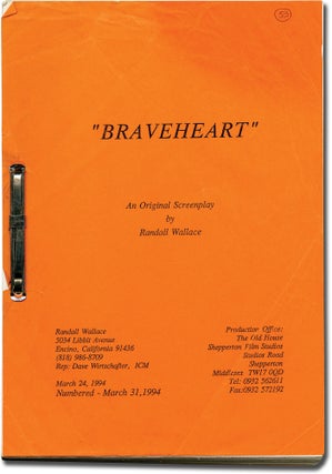 Book #144358] Braveheart (Original screenplay for the 1995 film). Mel Gibson, Randall Wallace,...