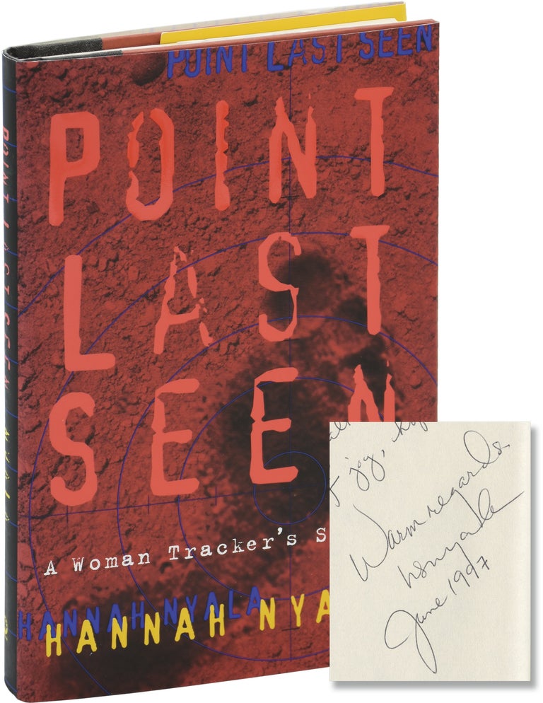 Book #144838] Point Last Seen (First Edition, inscribed to author Chris Offutt). Hannah Nyala