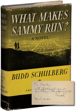 Book #144883] What Makes Sammy Run (First Edition, inscribed to a fellow screenwriter in 1941)....