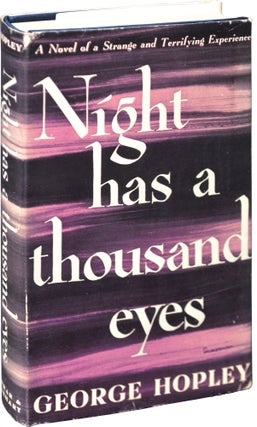 Book #144887] Night Has a Thousand Eyes (First Edition). Cornell Woolrich, George Hopley