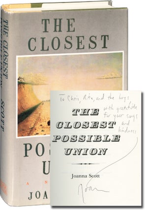 Book #145293] The Closest Possible Union (First Edition, inscribed to fellow author Chris...