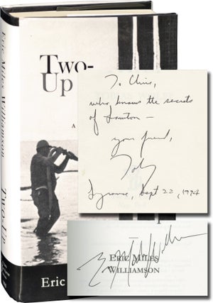 Book #145298] Two-Up (First Edition, inscribed to fellow author Chris Offutt). Eric Miles Williamson