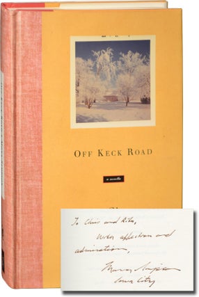 Book #145307] Off Keck Road (First Edition, inscribed to fellow author Chris Offutt). Mona Simpson
