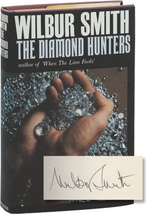 Book #145622] The Diamond Hunters (Signed First Edition). Wilbur Smith
