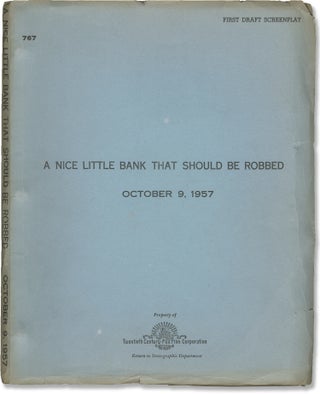 Book #146091] A Nice Little Bank that Should be Robbed (Original screenplay for the 1958 film)....