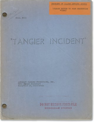 Book #146144] Tangier Incident (Original screenplay for the 1953 film). Lew Landers, George...