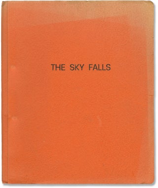 Book #146246] The Sky Falls (Original screenplay for an unproduced film). Albert Band, Humphrey...