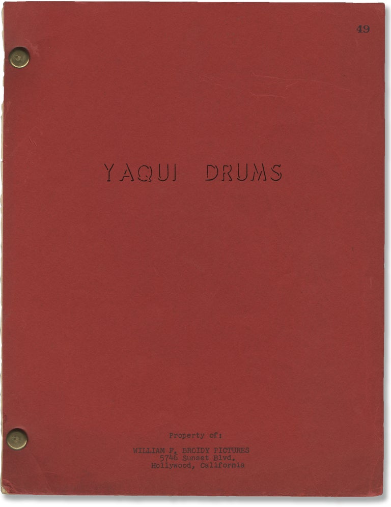 Book #146265] Yaqui Drums (Original screenplay for the 1956 film). Jean Yarbrough, Paul Leslie...