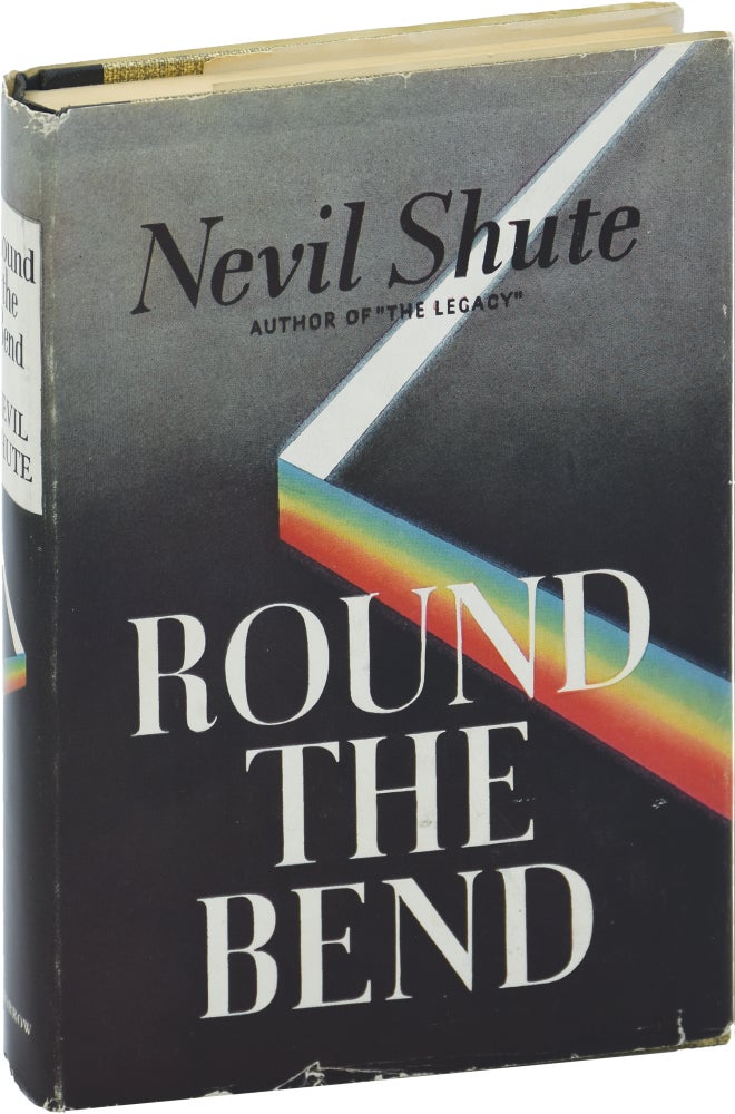 Book #146286] Round the Bend (First Edition). Nevil Shute