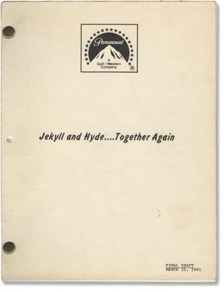Book #146360] Jekyll and Hyde... Together Again (Original screenplay for the 1982 film). Jerry...