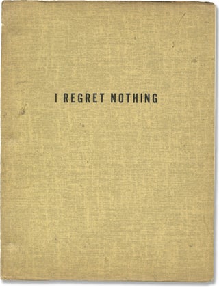 Book #146591] I Regret Nothing (Original treatment script for an unproduced film). Ken Englund,...