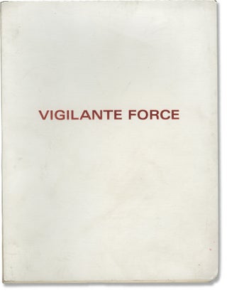 Book #146803] Vigilante Force (Original screenplay for the 1976 film). George Armitage,...