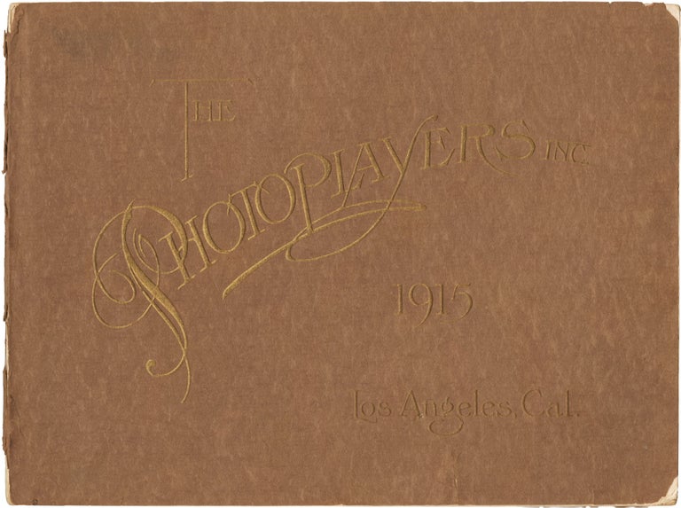 [Book #146857] Original program for the Third Annual Photoplayer's Club of Los Angeles Ball, 1915. Hollywood, H E. Wildy.