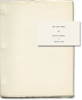 Book #147040] The Lost Steps (Original screenplay for an unproduced film). Alejo Carpentier,...