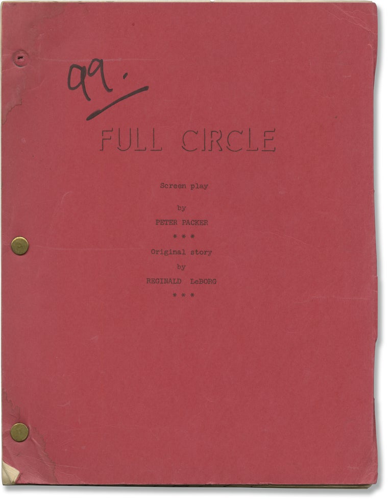 Book #147046] Full Circle (Original screenplay for an unproduced film). Peter Packer, Reginald Le...