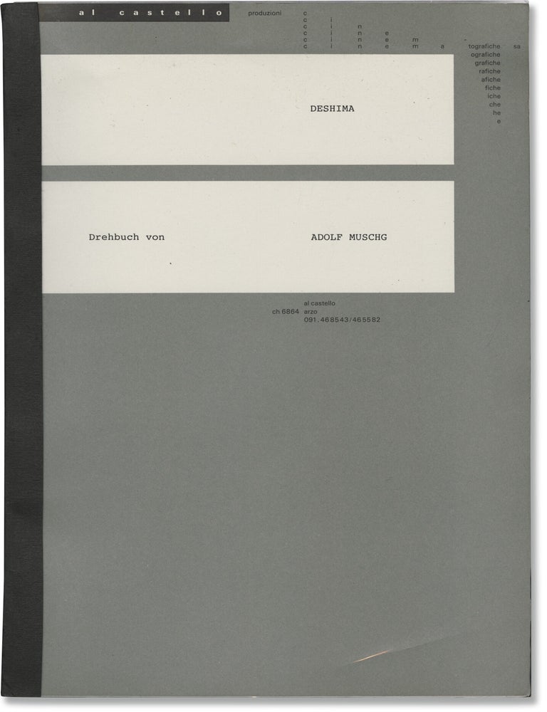 Book #147105] Deshima (Original screenplay for the 1987 film). Beat Kuert, Adolf Muschg, Marius...