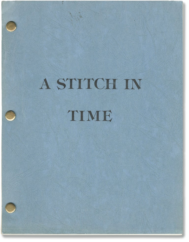 Book #147135] A Stitch in Time (Original screenplay for an unproduced film). Beth Keele,...