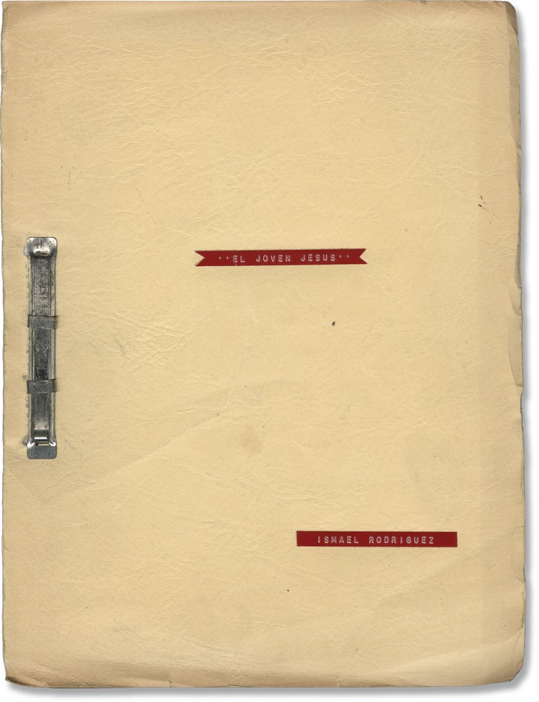 Book #147196] El Joven Jesus (Original screenplay for an unproduced film). Ismael Rodriguez,...