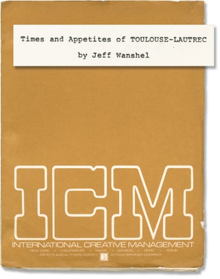 Book #147223] Times and Appetites of Toulouse-Lautrec (Original script for the 1985 stage...