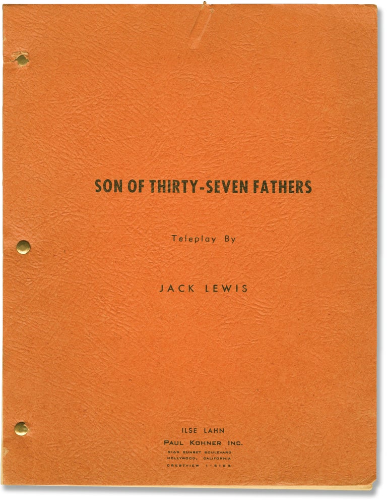 [Book #147226] Matinee Theatre: Son of Thirty-Seven Fathers. Jack Lewis, screenwriter.