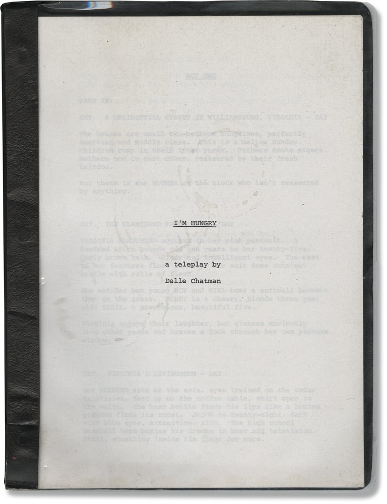 I'm Hungry (Original screenplay for an unproduced film