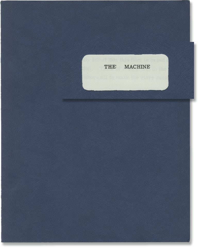 Book #147272] The Machine (Original screenplay for an unproduced film). Louis Malle, Pierre Kast,...
