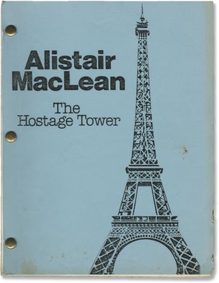Book #147373] The Hostage Tower (Original screenplay for the 1980 television film). Alistair...