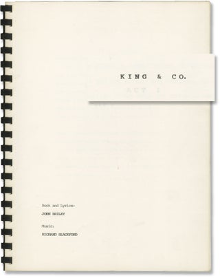Book #147436] King and Co (Original script for an unproduced play). John Briley, Richard...