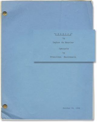 Book #147517] Rebecca (Two original screenplays: a Synopsis and Chapter Breakdown for the 1940...