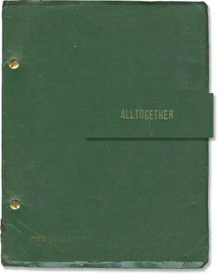 Book #147545] Alltogether (Original script for an unproduced play). Richard Chandler, Jack...