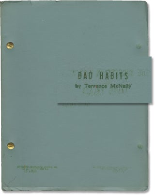 Book #147951] Bad Habits (Original script for the 1974 play). Terrence McNally, Robert Drivas,...