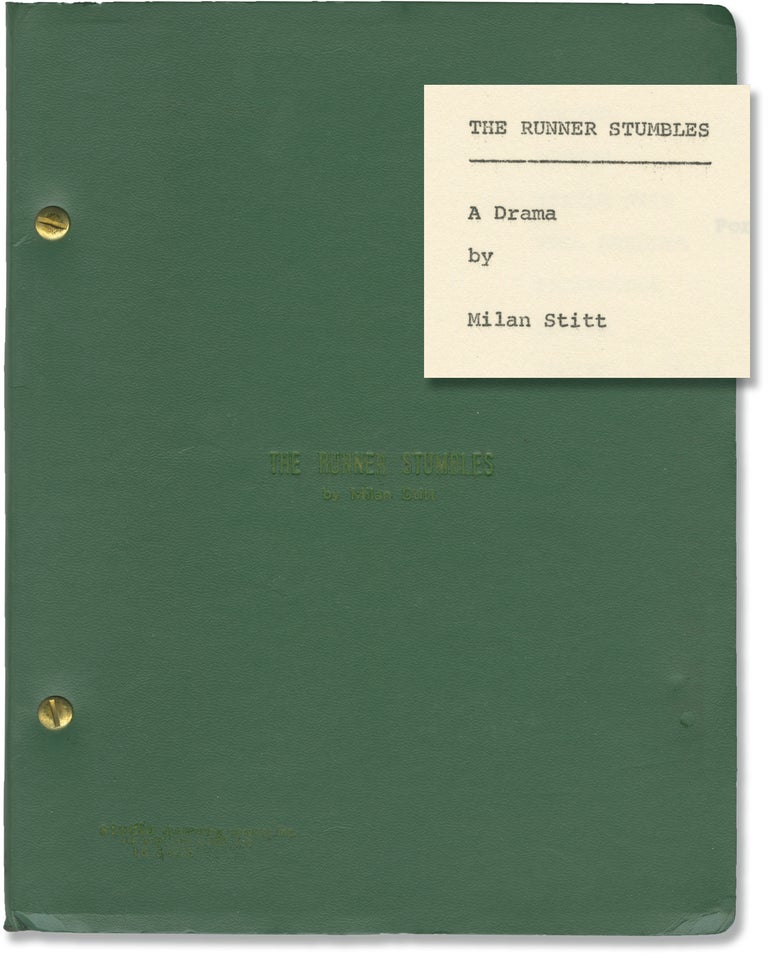 Book #147965] The Runner Stumbles (Original script for the 1976 play). Milan Stitt, Ausin...