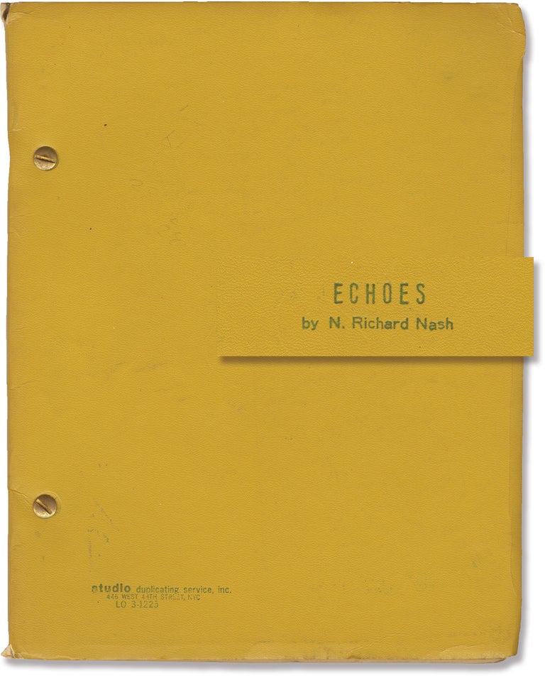 Book #148014] Echoes (Original script for the 1973 play). N. Richard Nash, Melvin Bernhardt,...