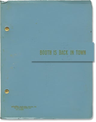 Book #148021] Booth is Back in Town [Mr. Booth] (Original script for the 1968 musical play)....
