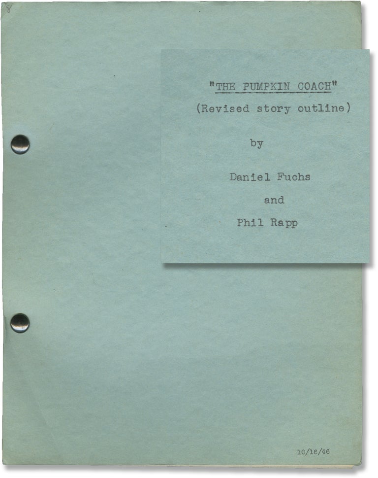 Book #148403] The Pumpkin Coach (Original treatment script for an unproduced film). Daniel Fuchs,...