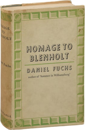 Book #148459] Homage to Blenholt (First UK Edition). Daniel Fuchs