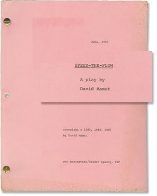 Book #148509] Speed-the-Plow (Original script for the 1988 play). David Mamet, Gregory Mosher,...