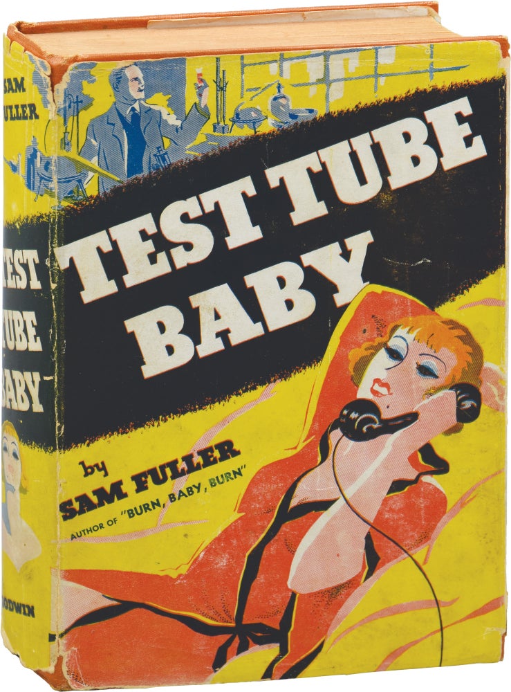 Book #148683] Test Tube Baby (First Edition). Sam Fuller, Samuel
