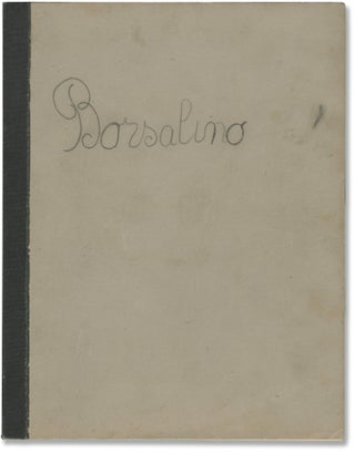 Book #148989] Borsalino [Marseille 1930] (Original screenplay for the 1970 film). Jacques Deray,...