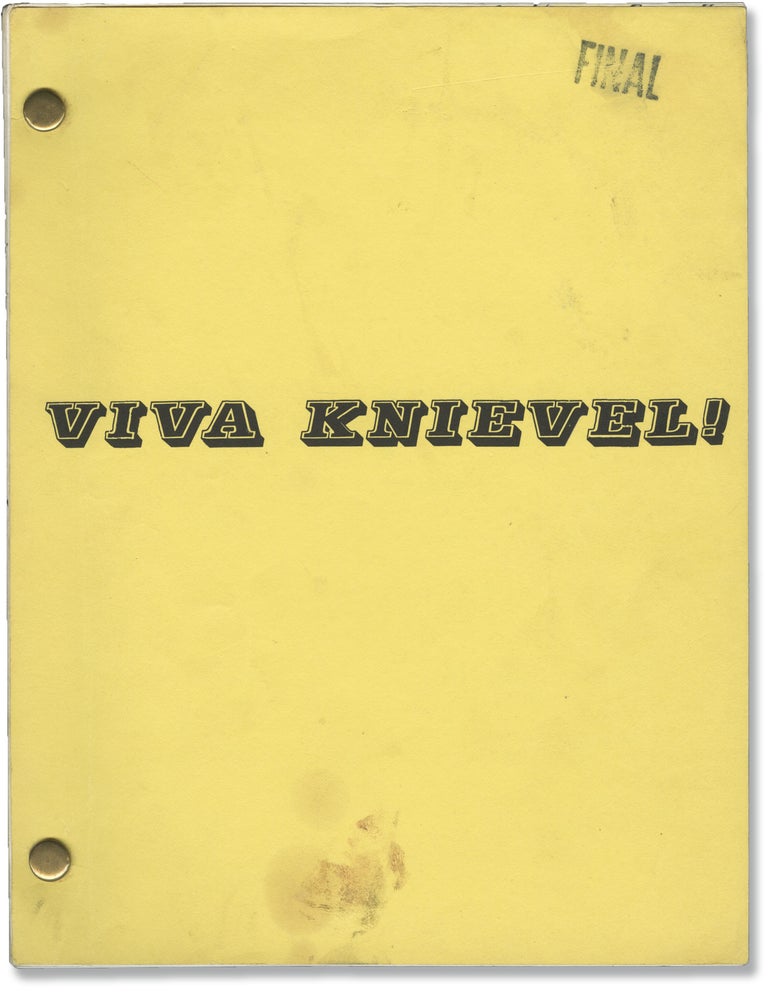 Book #149074] Viva Knievel (Original screenplay for the 1977 film). Evel Knievel, Gordon Douglas,...