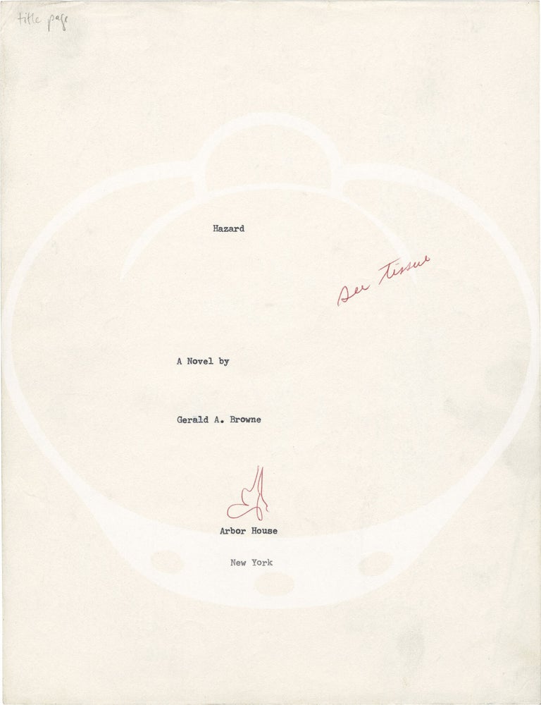 Archive of original typed and handwritten manuscripts and galleys for novels by Gerald A. Brown, 1960s-1990s