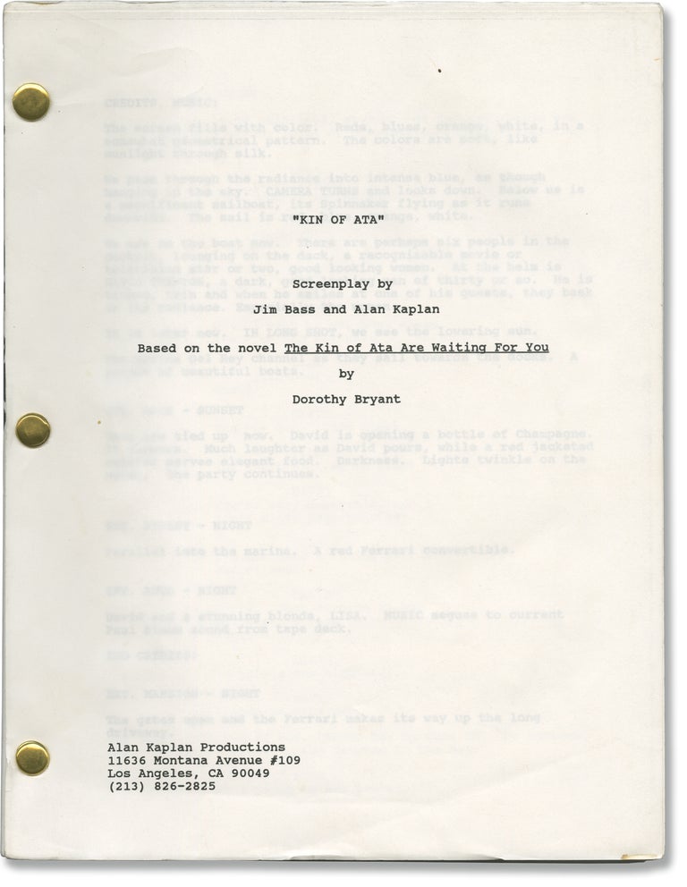 Book #150519] Kin of Ata (Original screenplay for an unproduced film). Dorothy Bryant, Alan...